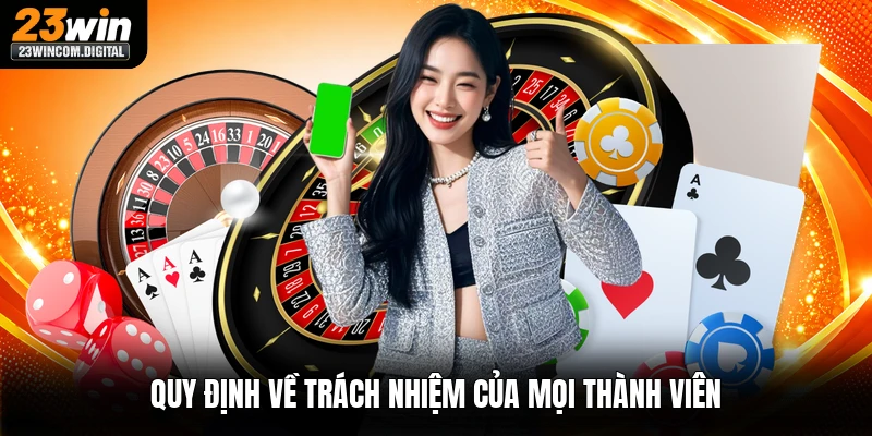 Quy định về trách nhiệm của mọi thành viên
